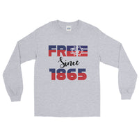 FREE SINCE 1865 Long Sleeve Shirt